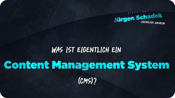 Jürgen Schadek - Was ist eigentlich ein Content Management System (CMS)?
