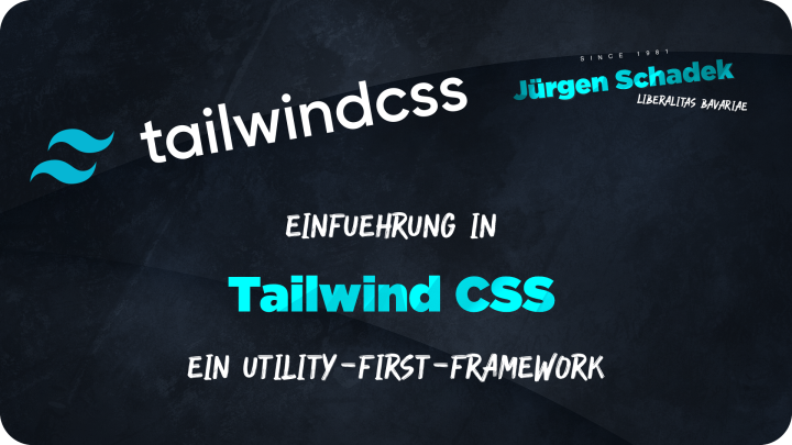 Jürgen Schadek - Einführung in Tailwind CSS